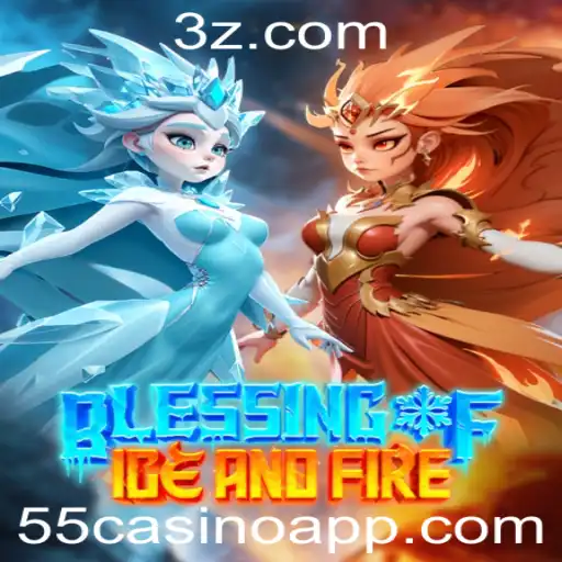 Explorando o Fascinante Mundo de BlessingofIceandFire no 55casino